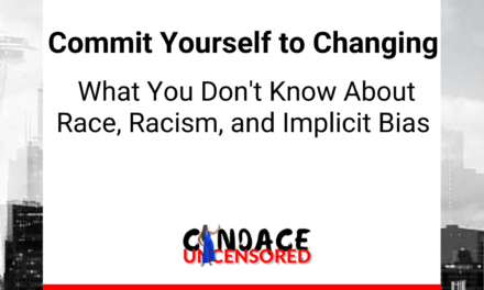 Commit Yourself to Changing: What You Don’t Know About Race, Racism, and Implicit Bias