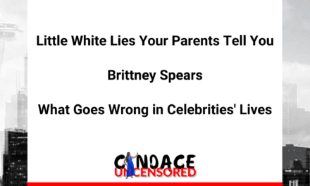 White Lies Parents Told You and Brittney Spears